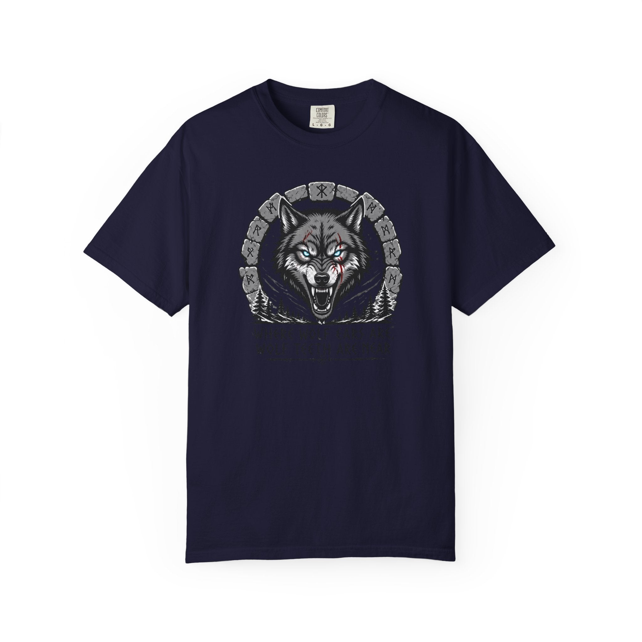 Wolf Head T-Shirt — "Where Wolf Ears Are, Wolf Teeth Are Near" Graphic Tee