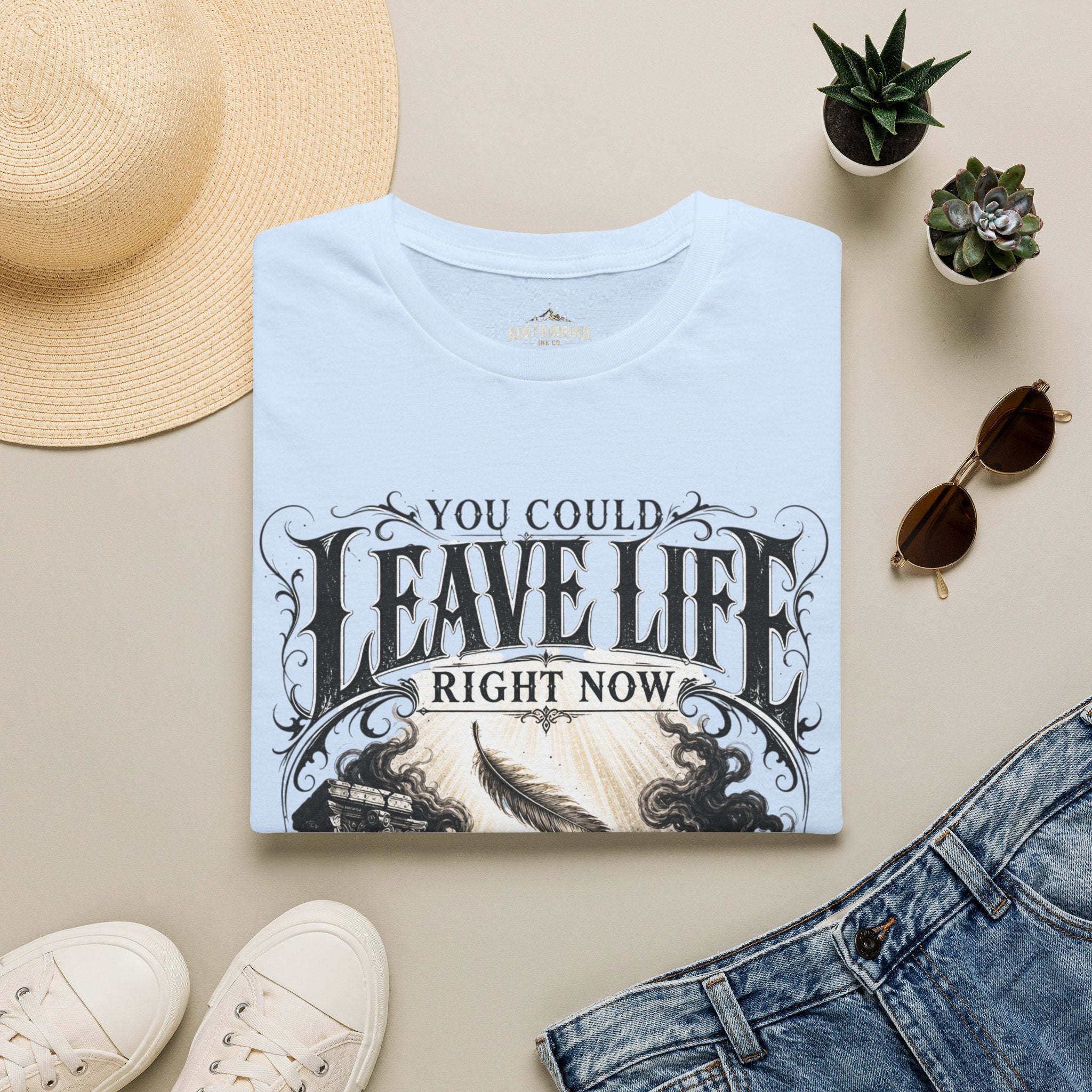 T-Shirt — "You Could Leave Life Right Now" Gothic Skull Graphic