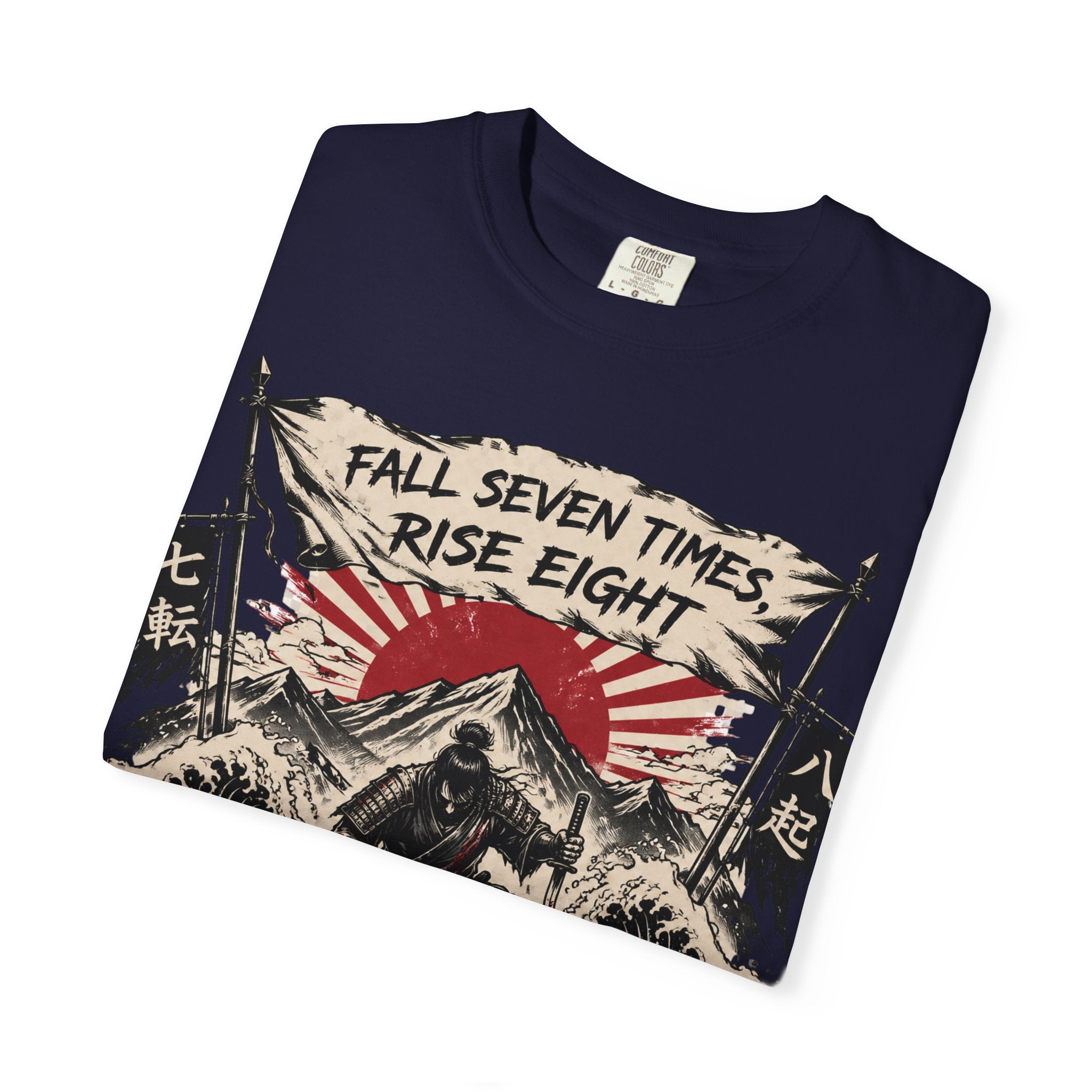 T-Shirt — "Fall Seven Times, Rise Eight" Samurai Graphic Tee