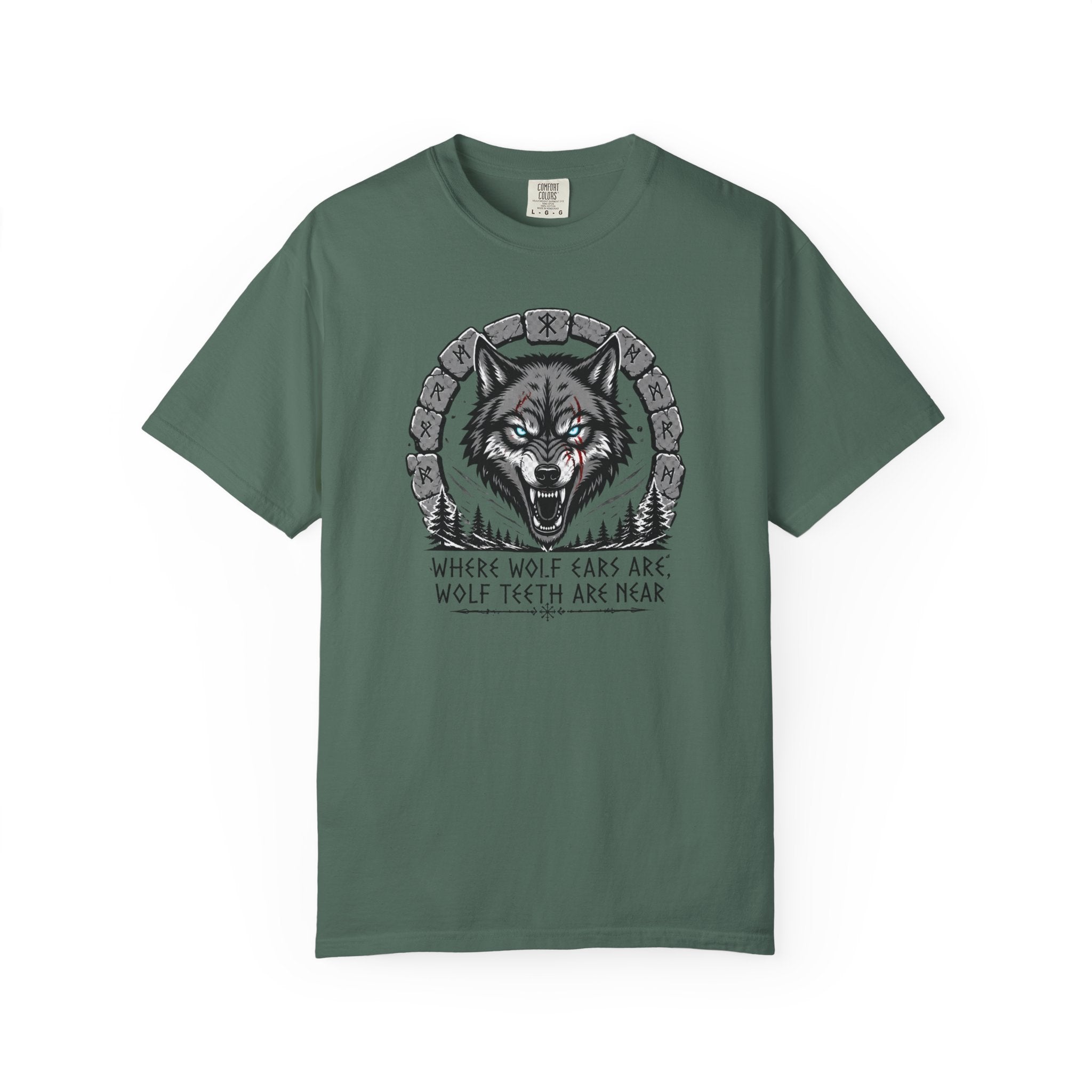Wolf Head T-Shirt — "Where Wolf Ears Are, Wolf Teeth Are Near" Graphic Tee