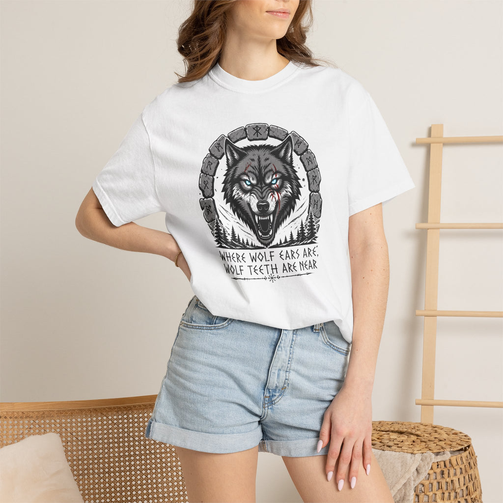 Wolf Head T-Shirt — "Where Wolf Ears Are, Wolf Teeth Are Near" Graphic Tee