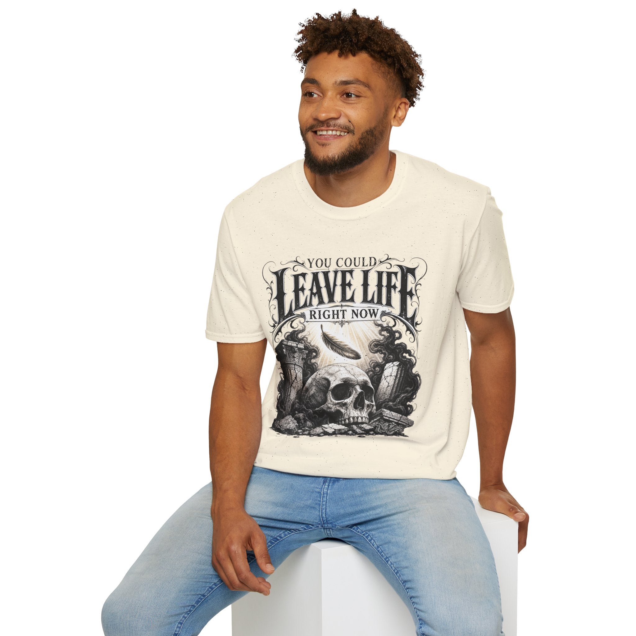 T-Shirt — "You Could Leave Life Right Now" Gothic Skull Graphic