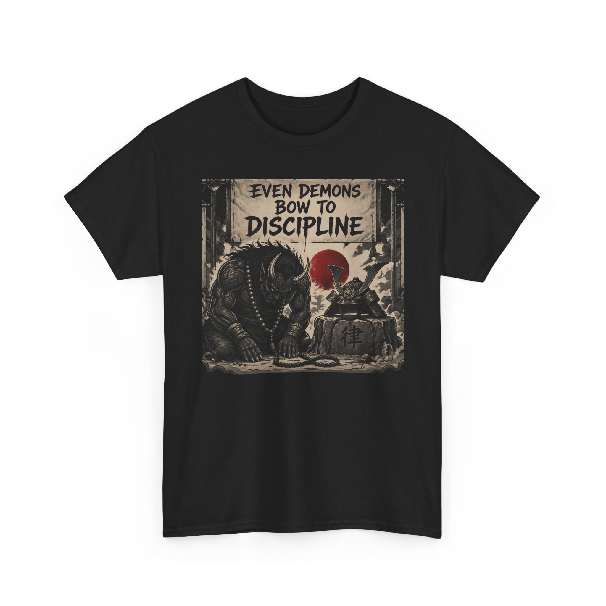 Even Demons Bow to Discipline T-Shirt