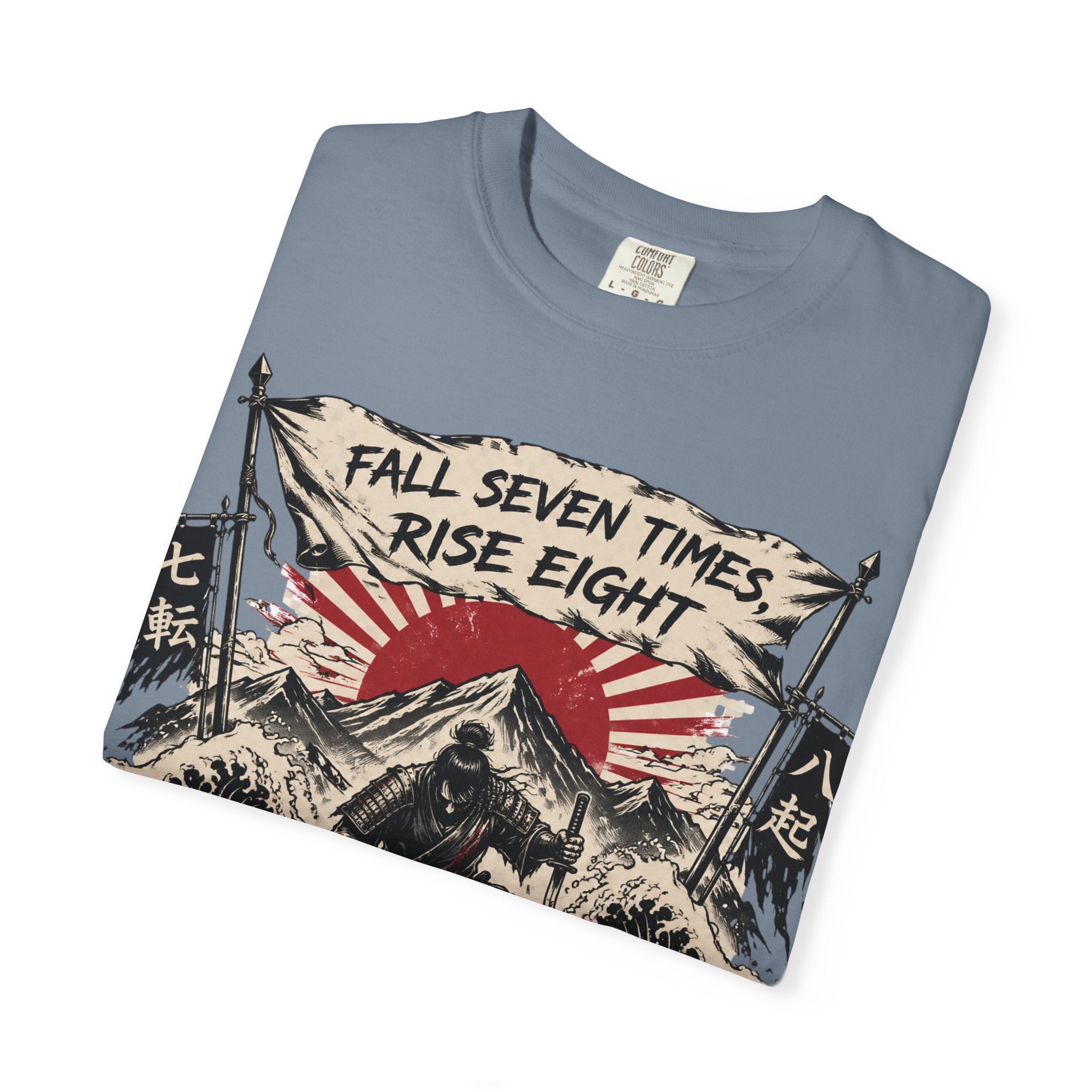T-Shirt — "Fall Seven Times, Rise Eight" Samurai Graphic Tee